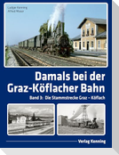 Damals bei der Graz-Köflacher Bahn