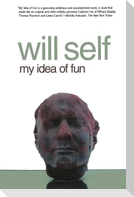 My Idea of Fun