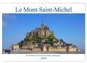 Le Mont-Saint-Michel - Welterbe zwischen Normandie und Bretagne (Wandkalender 2024 DIN A3 quer), CALVENDO Monatskalender