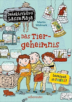 Widmark, Martin. Detektivbüro LasseMaja 04. Das Tiergeheimnis. Ueberreuter Verlag, 2015.