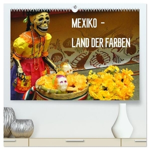Schiffer, Michaela. Mexiko - Land der Farben (hochwertiger Premium Wandkalender 2024 DIN A2 quer), Kunstdruck in Hochglanz - Mexiko, ein absolutes Traumreiseland. Calvendo, 2023.