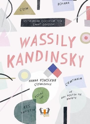 Broom, Jenny / Rachel Williams. Wassily Kandinsky. HayalPerest Yayinevi, 2021.