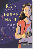 Rain Is Not My Indian Name