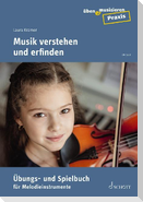 Musik verstehen und erfinden