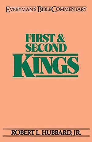 Hubbard, Robert L. First & Second Kings- Everyman's Bible Commentary. Moody Publishers, 1991.