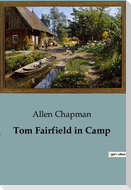 Tom Fairfield in Camp