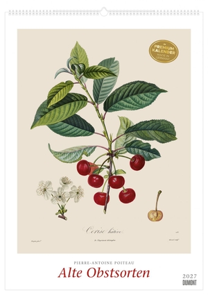 Neumann Verlage GmbH & Co KG (Hrsg.). Alte Obstsorten 2027 - Wandkalender 50x70 cm mit historischen Illustrationen von Pierre Antoine Poiteau und Spiralbindung. Neumann Verlage GmbH & Co, 2026.