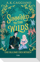 Summoned to the Wilds