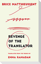 Revenge of the Translator