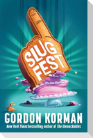 Slugfest