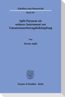 Split-Payment als weiteres Instrument zur Umsatzsteuerbetrugsbekämpfung