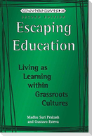 Escaping Education