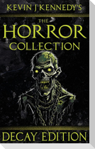 The Horror Collection Decay Edition