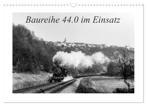 M. Dietsch, M. Dietsch. Baureihe 44.0 im Einsatz (Wandkalender 2024 DIN A3 quer), CALVENDO Monatskalender - Dampfloknostalgie vor über 35 Jahren in Thüringen. Calvendo, 2023.