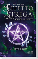 Scende la notte. Effetto strega