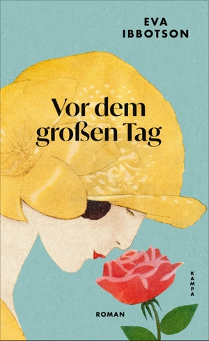 Ibbotson, Eva. Vor dem großen Tag. Kampa Verlag, 2026.