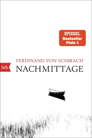 Schirach, Ferdinand von. Nachmittage. btb Taschenbuch, 2023.
