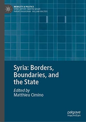 Cimino, Matthieu (Hrsg.). Syria: Borders, Boundaries, and the State. Springer International Publishing, 2020.