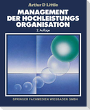 Management der Hochleistungsorganisation