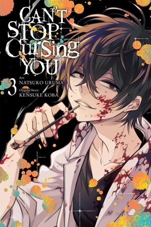 Rose, Christina / Koba, Kensuke et al. Can't Stop Cursing You, Vol. 3. Little, Brown & Company, 2022.