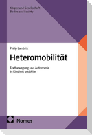 Heteromobilität