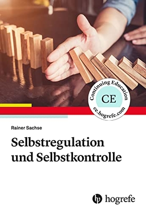 Sachse, Rainer. Selbstregulation und Selbstkontrolle. Hogrefe Verlag GmbH + Co., 2020.