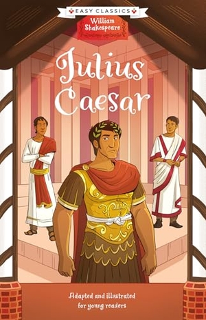 Brown, Georgina. Shakespeare: Julius Caesar (Easy Classics). Sweet Cherry Publishing, 2024.