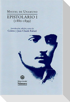 Miguel de Unamuno : epistolario I, 1880-1899