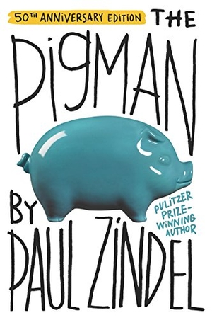 Zindel, Paul. The Pigman. HarperCollins, 2014.