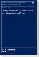 Transparenz im Kartellverfahren der Europäischen Union