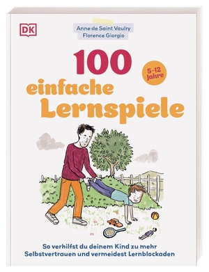 de Saint Vaulry, Anne / Florence Giorgio. 100 einfache Lernspiele - So verhilfst du deinem Kind zu mehr Selbstvertrauen und vermeidest Lernblockaden. 100 wirksame Lernspiele für Kinder ab 5 Jahren. Dorling Kindersley Verlag, 2026.