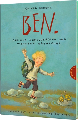 Scherz, Oliver. Ben., Schule, Schildkröten und weitere Abenteuer. Thienemann, 2015.
