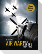 Air War over Europe 1939-1945