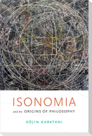 Isonomia and the Origins of Philosophy