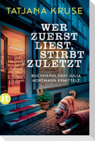 Wer zuerst liest, stirbt zuletzt
