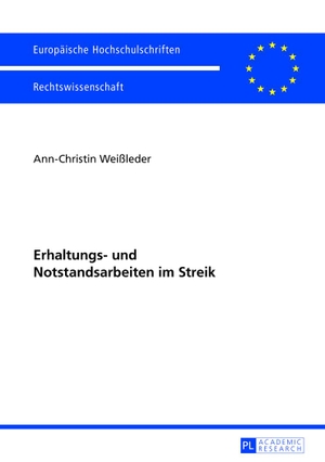 Weißleder, Ann-Christin. Erhaltungs- und Notstandsarbeiten im Streik. Peter Lang, 2013.