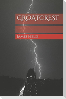 Groatcrest