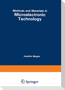 Methods and Materials in Microelectronic Technology