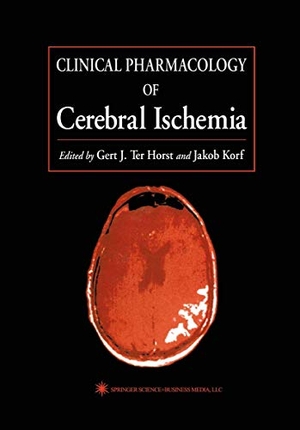 Korf, Jakob / Gert J. Ter Horst (Hrsg.). Clinical Pharmacology of Cerebral Ischemia. Humana Press, 2013.