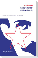 Estados Unidos En La Prosa de Un Inmigrante / The United States in the Prose of an Immigrant