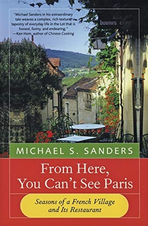 Sanders, Michael S. From Here, You Can't See Paris. Harper Perennial, 2003.