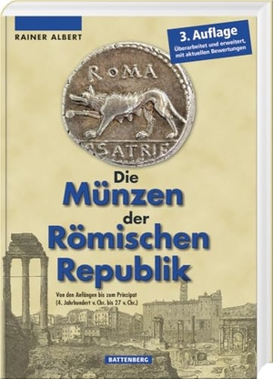 Albert, Rainer. Die Münzen der Römischen Republik - Von den Anfängen bis zum Prinzipat. Battenberg  Verlag, 2024.