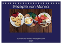 Rezepte von Mama (Tischkalender 2024 DIN A5 quer), CALVENDO Monatskalender