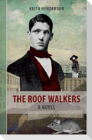 The Roof Walkers