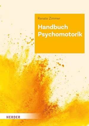 Zimmer, Renate. Handbuch Psychomotorik - Theorie und Praxis der psychomotorischen Förderung von Kindern. Herder Verlag GmbH, 2025.