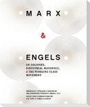 Karl Marx and Friedrich Engels
