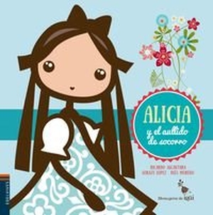 Alcántara, Ricardo. Alicia y el aullido de socorro. Editorial Luis Vives (Edelvives), 2015.