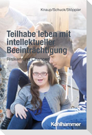 Teilhabe leben mit intellektueller Beeinträchtigung