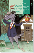 ¿Quién quiere al lobo feroz?