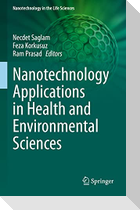Nanotechnology Applications in Health and Environmental Sciences